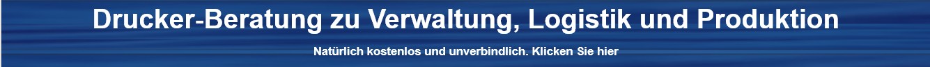 Drucker f&uuml;r B&uuml;ro, Logistik und Produktion