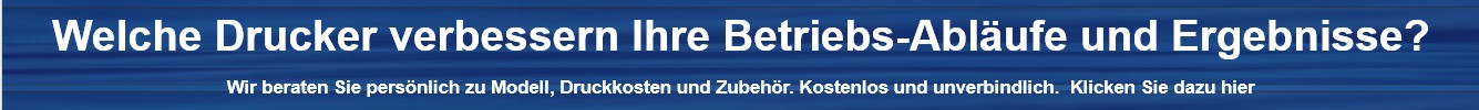 Welche Drucker verbessern Ihre Betriebs-Abläufe und Ergebnisse?