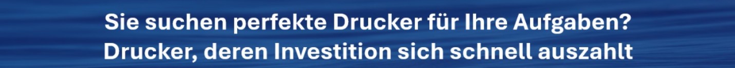 Welcher Drucker passt perfekt zu Ihrer Aufgabe