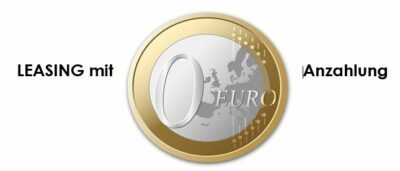 Leasing mit 0,00 € Anzahlung